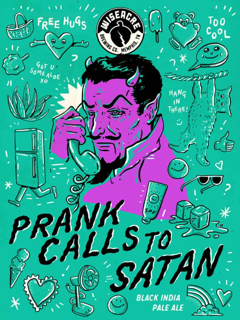 Briggs designed the Prank Calls to Satan Black IPA cans.